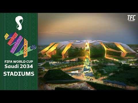All FIFA World Cup 2034 Stadiums in Saudi Arabia