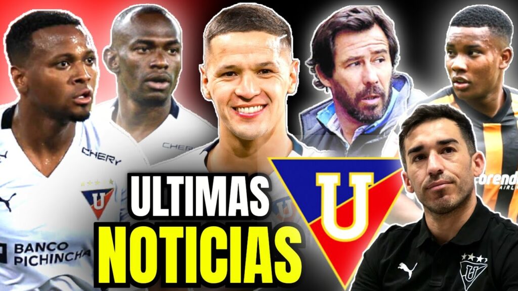 Ultimas noticias de Liga de Quito ⚪️ Noticias de Liga de Quito