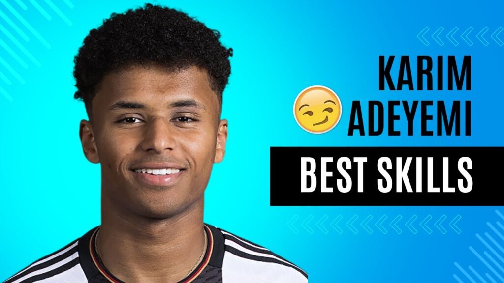Karim Adeyemi’s Best Dribbles Karim Adeyemi's Best Dribbles