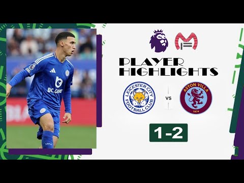 Hight Lights | Bilal El Khannouss against Aston villa in Premier League