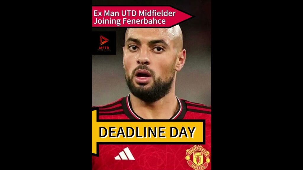 Sofyan Amrabat JOINS FENERBAHCE with Mourinho 🇹🇷 #premierleague #fenerbahce