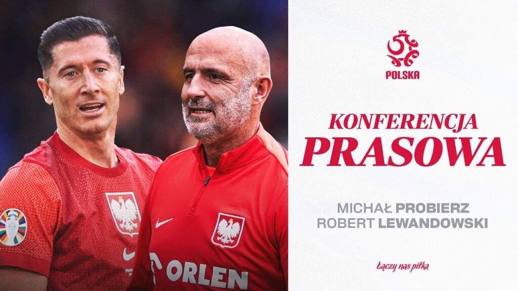 MICHAŁ PROBIERZ I ROBERT LEWANDOWSKI NA KONFERENCJI PRASOWEJ REPREZENTACJI POLSKI (NA ŻYWO) ⚪🔴