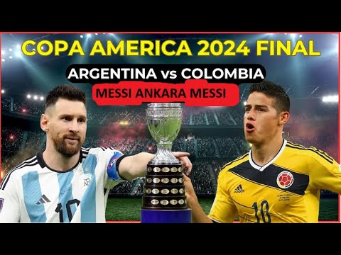 LIVE FINAL🔴 ARGENTINA vs COLOMBIA | Copa América