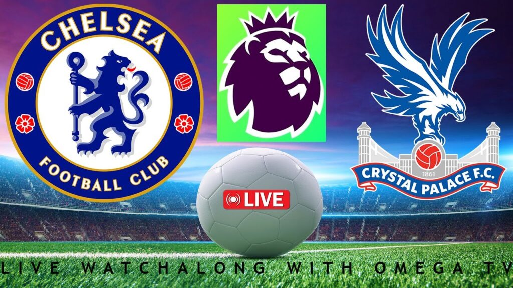🔴Live🔴CHELSEA VS CRYSTAL PALACE- PREMIER LEAGUE 24/25🔴Live🔴LIVE SCORES & FULL COMMENTARY