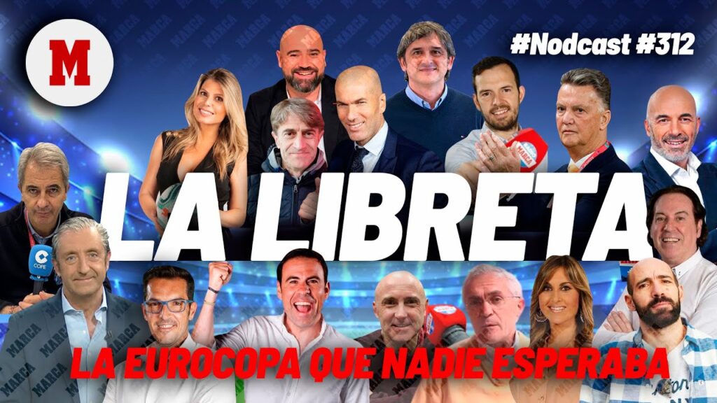 #Nodcast #312 – La Eurocopa que nadie esperaba I MARCA