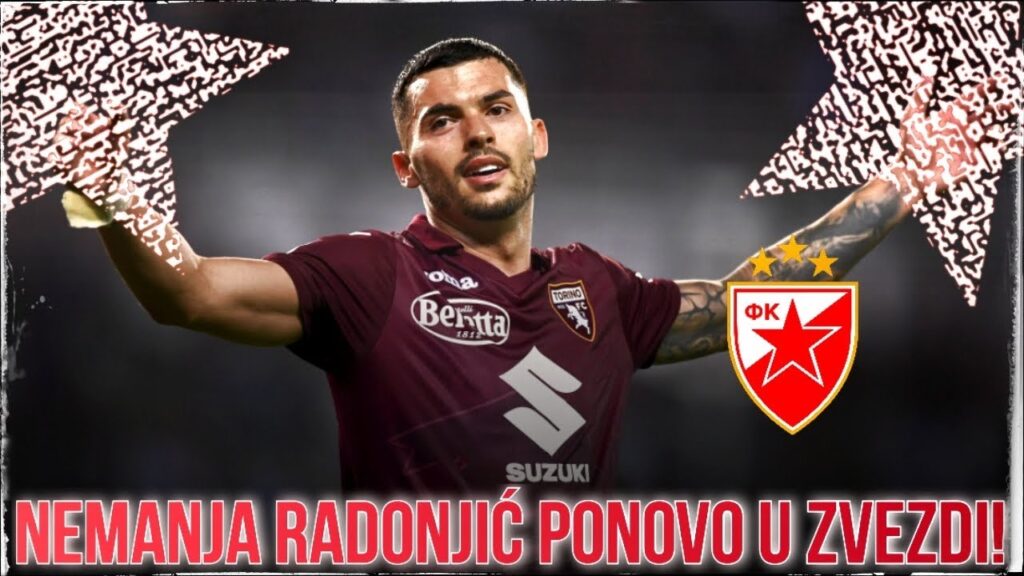 Nemanja Radonjić Je Novi/Stari Fudbaler Crvene Zvezde! Ispunio Obećanje Od Pre 6 Godina.