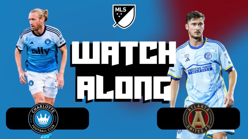 Watch Charlotte FC vs Atlanta United with me!!