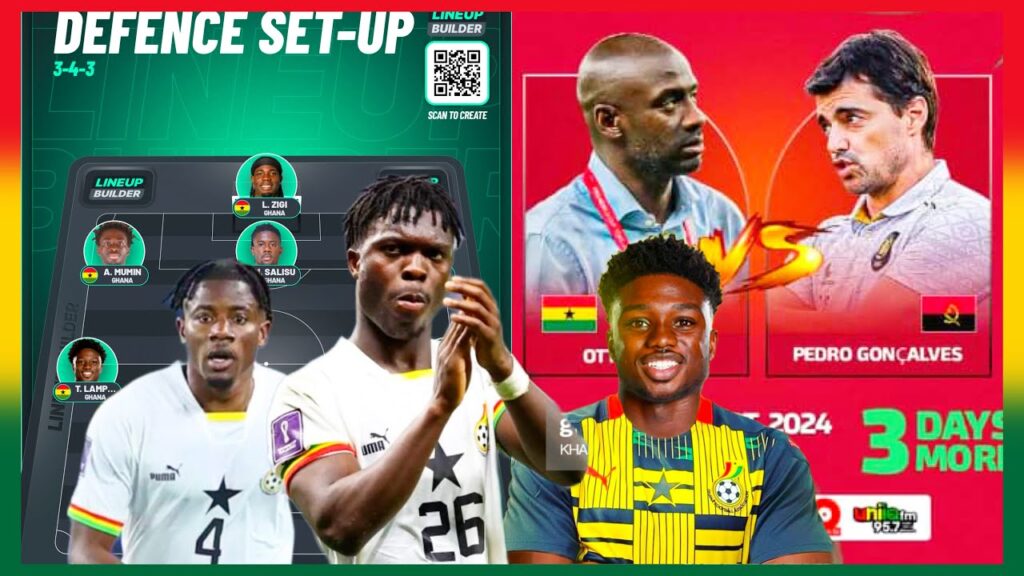 🇬🇭 GHANA VS ANGOLA, OTTO ADDO BEST STARTING LINEUP FOR DEFENCE IN AFCON QUALIFIER