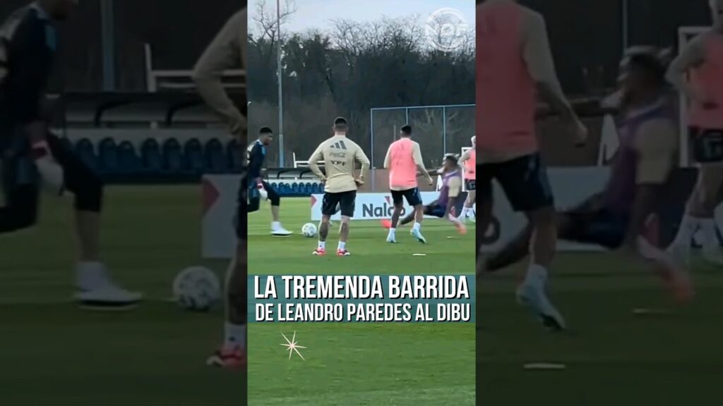 La tremenda barrida de Leandro Paredes al Dibu Martinez en los entrenamientos de la Selección 😱