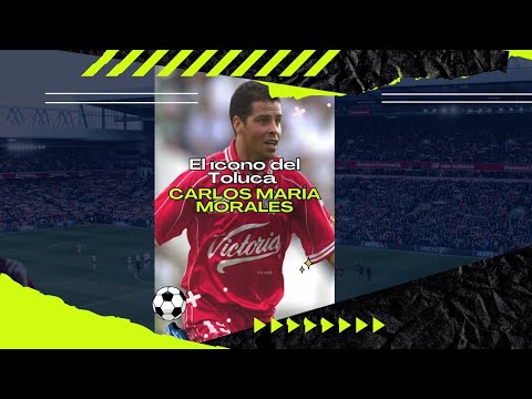 El ícono del Toluca  Carlos María Morales #mexico #Fútbol #Historia #Deportes #tolucafc #diablos