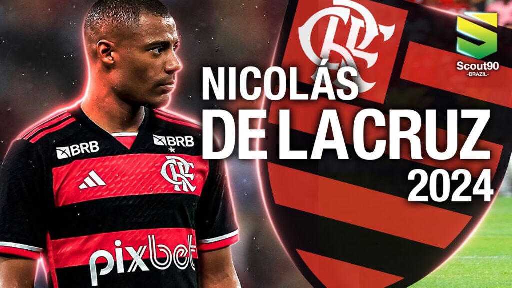 Nicolás De La Cruz 2024 - Magic Skills, Assists & Goals - Flamengo | HD
