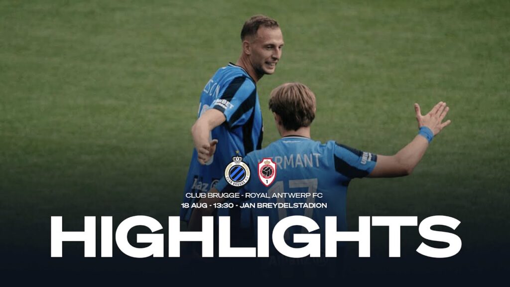 CLUB BRUGGE - ROYAL ANTWERP FC | HIGHLIGHTS | 2024-2025