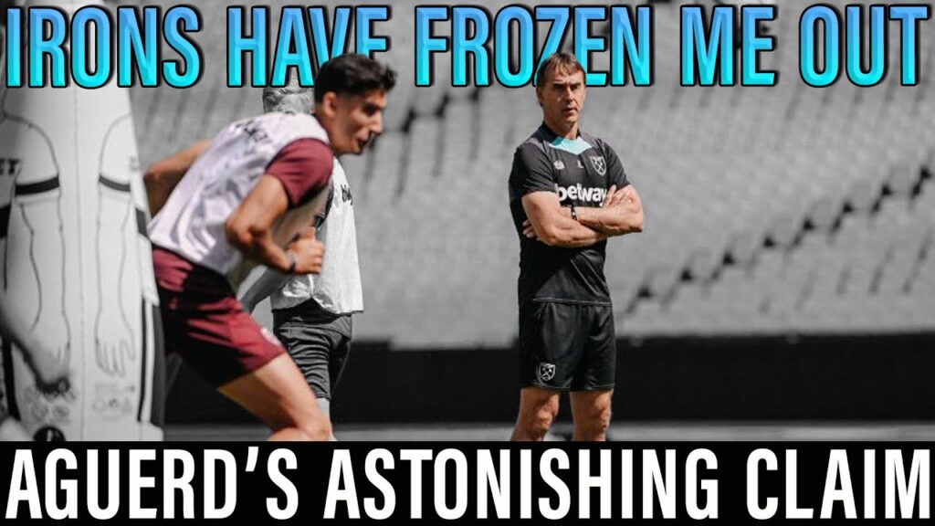 Frozen Out? Aguerd Claims He Is Being Punished by West Ham | Defender Wants Transfer Move