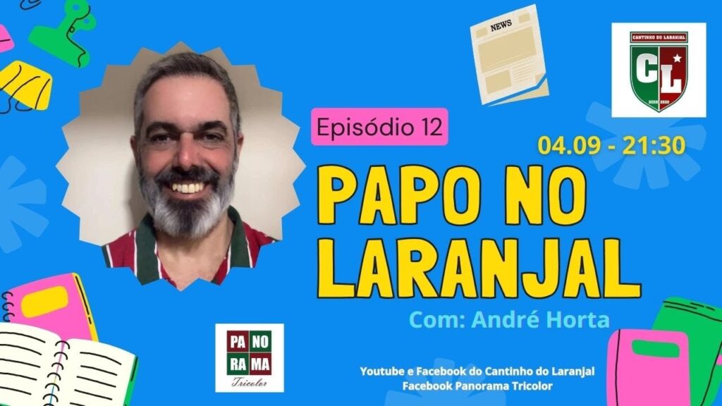 PAPO NO LARANJAL #12 - ANDRÉ HORTA