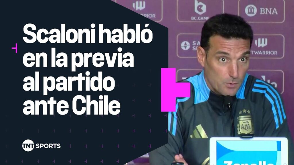 CONFERENCIA de PRENSA de Lionel SCALONI en la previa al partido ante CHILE