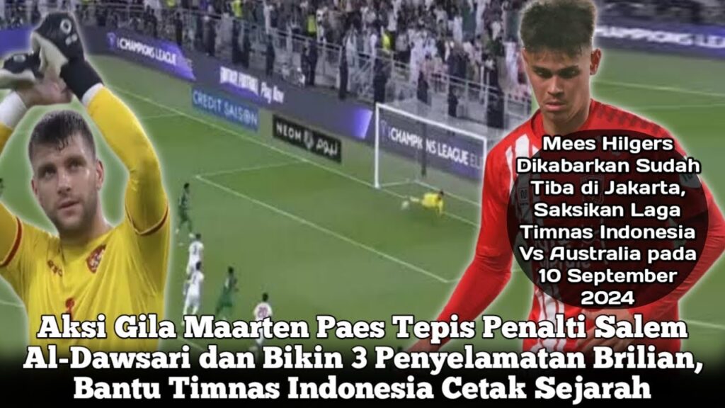 3 Penyelamatan Brilian Maarten Paes | Mees Hilgers Dikabarkan Sudah Tiba di Jakarta