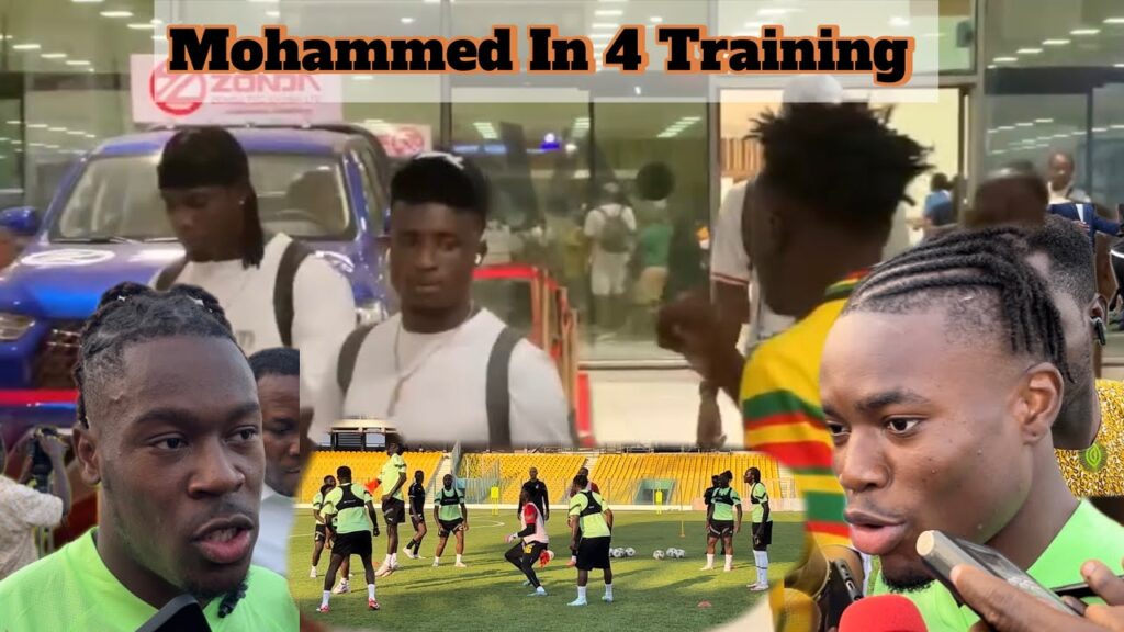[VIDEO] KUDUS, ATI-ZIGI & JEROME ARRIVAL @КОТОКА..NEW MF GETS LATE BLACK STARS CALL-UP &1ST TRAINING
