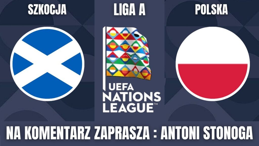 🏟️🎙️PIERWSZY WYJAZDOWY MECZ POLSKI W LIDZE NARODÓW! SZKOCJA - POLSKA! ZAPRASZAM NA KOMENTARZ!🎙️🏟️