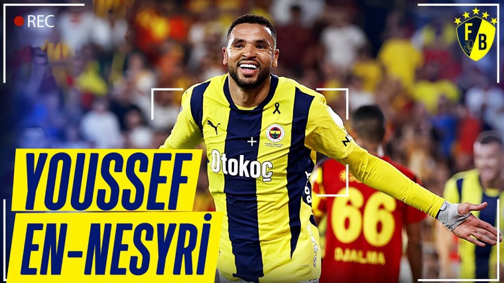 Bilinmeyenleriyle Youssef En - Nesyri...