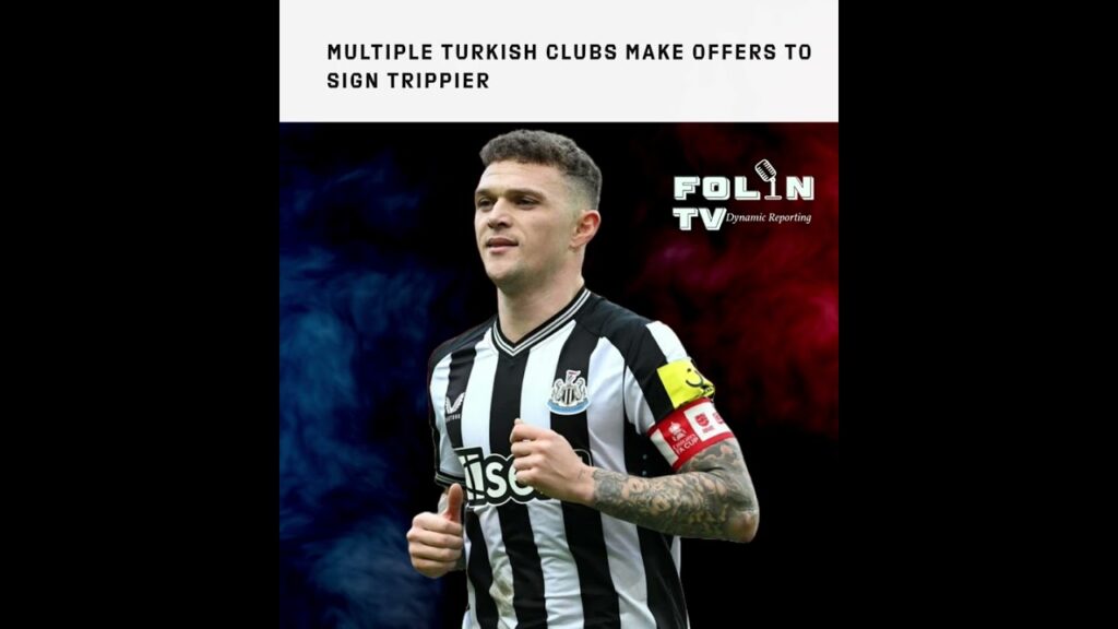 Multiple Turkish clubs make offers to sign Trippier
