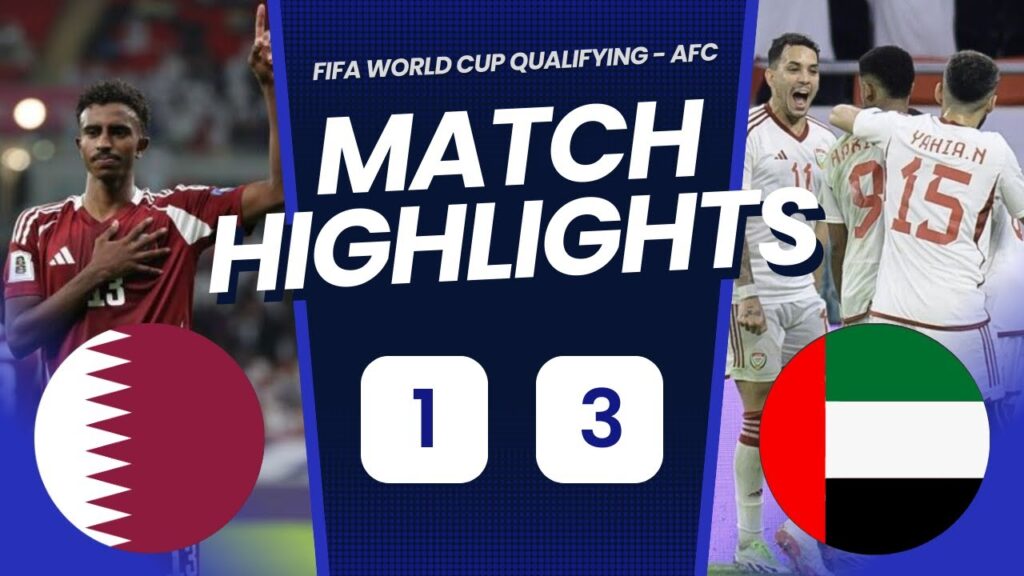 UAE 3-1 Qatar - FIFA World Cup Qualifying / AFC Asian Qualifiers