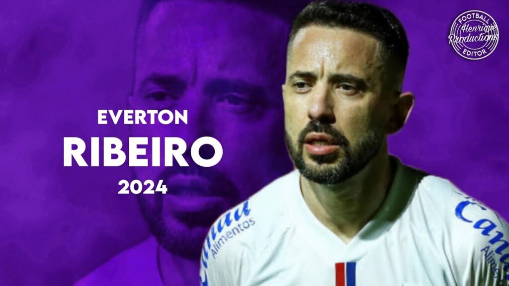 Everton Ribeiro ► EC Bahia ● Goals and Skills ● 2024 | HD