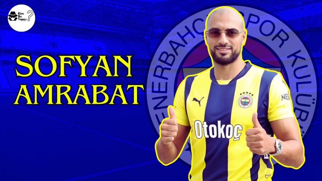 Kim Bu Topçu / Bölüm 6 : Sofyan Amrabat