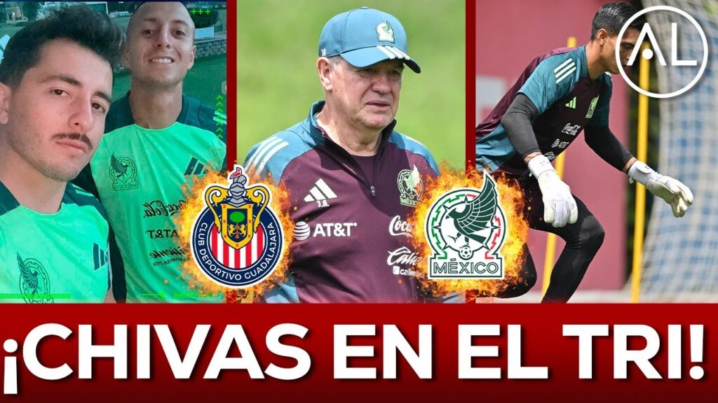 🚨¡TALA RANGEL TITULAR CON SELECCIÓNMEXICANA! ¿MOZO Y PIOJO TITULARES?, CHIVAS VIAJA A COLIMA