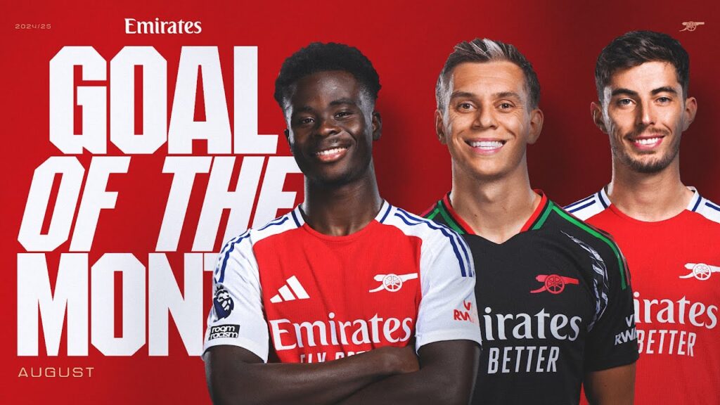 GOAL OF THE MONTH | Saka, Trossard, Havertz & more! | August 2024