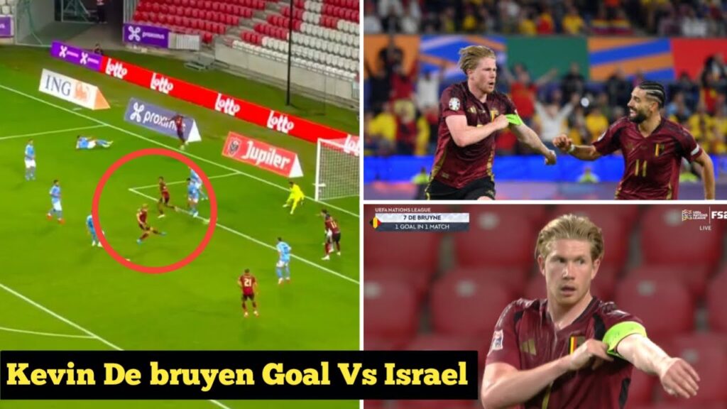 Kevin De bruyen Goal Vs Israel | Belgium Vs Israel | National league
