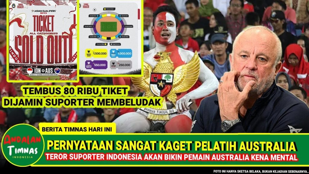 🔴 GRAHAM ARNOLD KAGET MELIHAT TIKET PERTANDINGAN SUDAH SOLD OUT LUDES 80 RIBU TIKET H-2 SBELUM LAGA