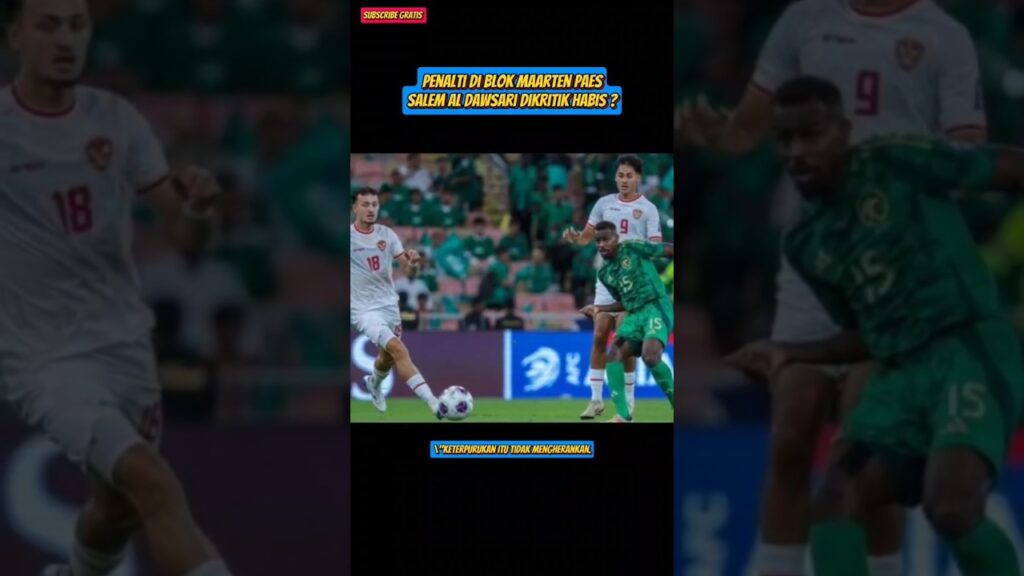 Penalti Diblok Maarten Paes Salem Al Dawsari Dikritik Habis part 2 #trending