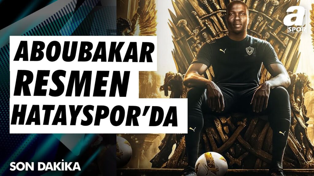 Hatayspor, Kamerunlu Golcü Vincent Aboubakar İle 1 Yıllık Sözleşme İmzaladı! / A Spor / Ana Haber