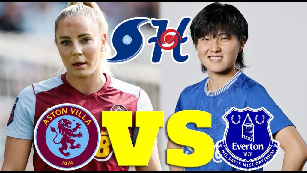 Everton FC Women vs Aston Villa Women Football Live Play by Play | FIFA International Club Friendly