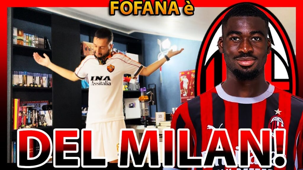 😱 [OH CA**O] 😈🔴⚫️ FOFANA è del MILAN‼️ La mia REAZIONE e PARERE‼️👀
