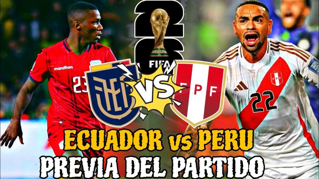 💥 ECUADOR vs PREU - PREVIA y ALINEACIÓN  del PARTIDO 🚀- ELIMINATORIAS RUMBO al MUNDIAL 2026 🏆