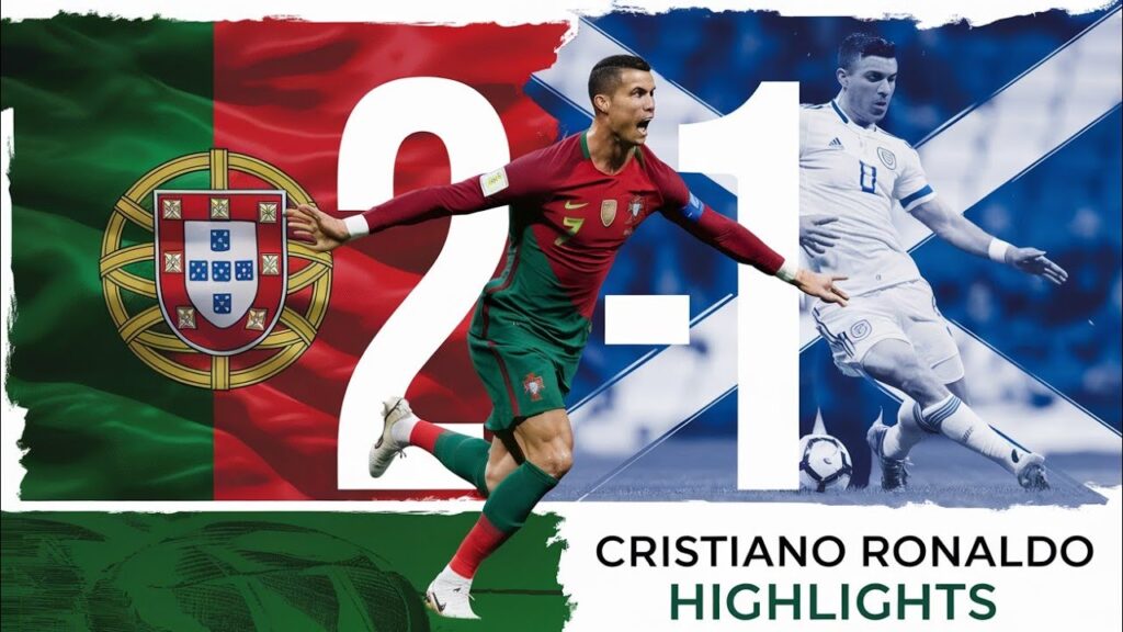 portugal vs scotland | Portugal 2-1 Scotland: 'Cristiano Ronaldo