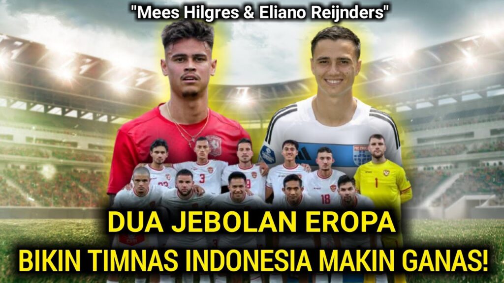 Kenalan dengan Mees Hilgers & Eliano Reijnders!: Talenta Eropa yang Siap Bawa Timnas Terbang Tinggi