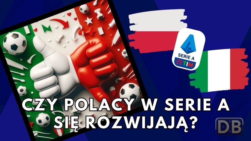 Czy POLACY rozwijają się w SERIE A? ANALIZA liczbowa. #piłkanożna #seriea
