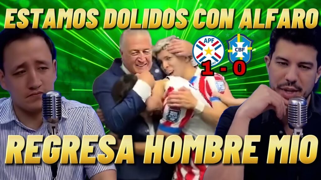 PRENSA TICA DOLIDA CON GUSTAVO ALFARO PARAGUAY 1 - 0 BRASIL TE EXTRAÑAMOS ERAS NUESTRO HOMBRE