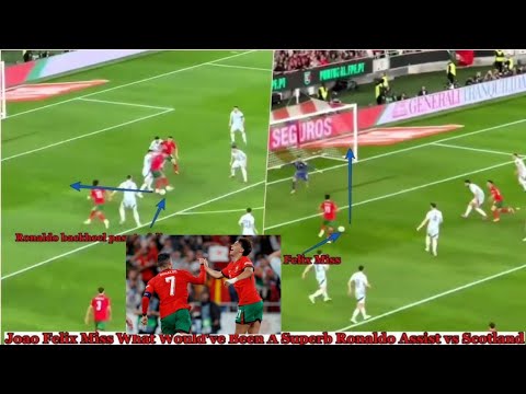 How Joao Felix made Ronaldo shine after coming on in the second half for Portugal against Scotland