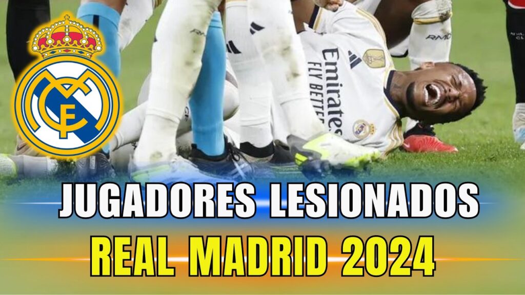 Lesiones jugadores Real Madrid Noticias del Real Madrid Hoy