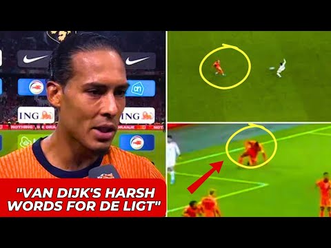 Van Dijk SLAMS De Ligt for Costly Error in Netherlands Game