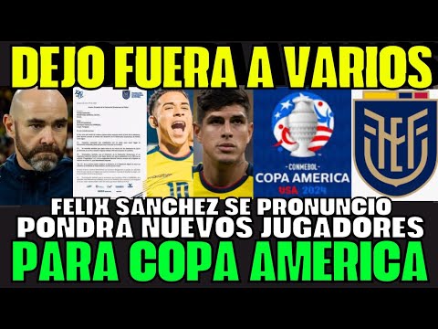 ÚLTIMO MINUTO FÉLIX SÁNCHEZ SACÓ A 5 JUGADORES Y CAMBIÓ EQUIPO PARA DEBUTAR COPA AMÉRICA SORPRENDE