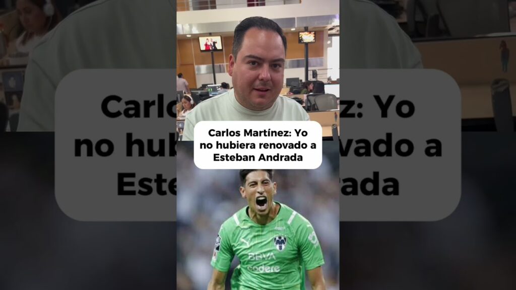 Carlos Martínez: Yo no hubiera renovado a Esteban Andrada #futbol
