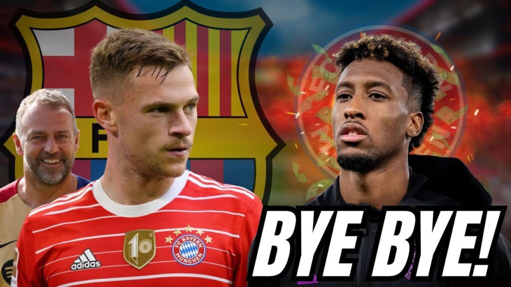 KIMMICH will Barça-TRANSFER? Coman-ABGANG im WINTER?