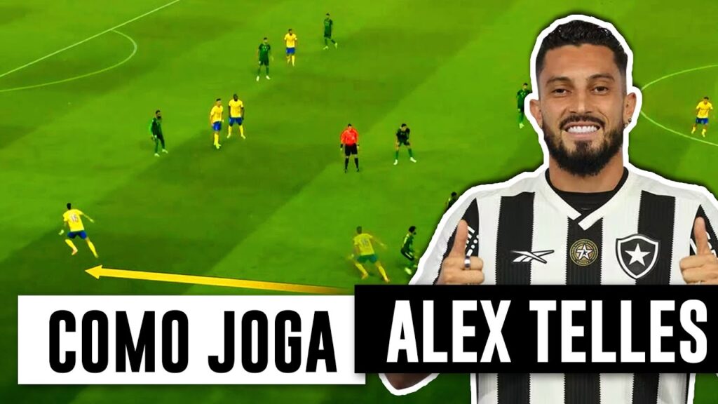 COMO JOGA ALEX TELLES | AS CARACTERÍSTICAS DO NOVO LATERAL DO BOTAFOGO COMO JOGA ALEX TELLES | AS CARACTERÍSTICAS DO NOVO LATERAL DO BOTAFOGO