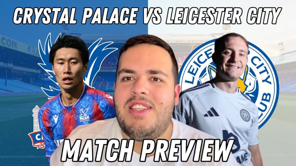 A Selhurst Park Return For Jordan Ayew|Crystal Palace Vs Leicester City|Match Preview|