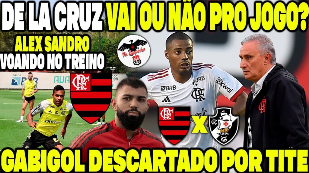 DE LA CRUZ VAI OU NÃO PARA O JOGO? ALEX SANDRO VOANDO NOS TREINOS! GABIGOL DESCARTADO POR TITE E+