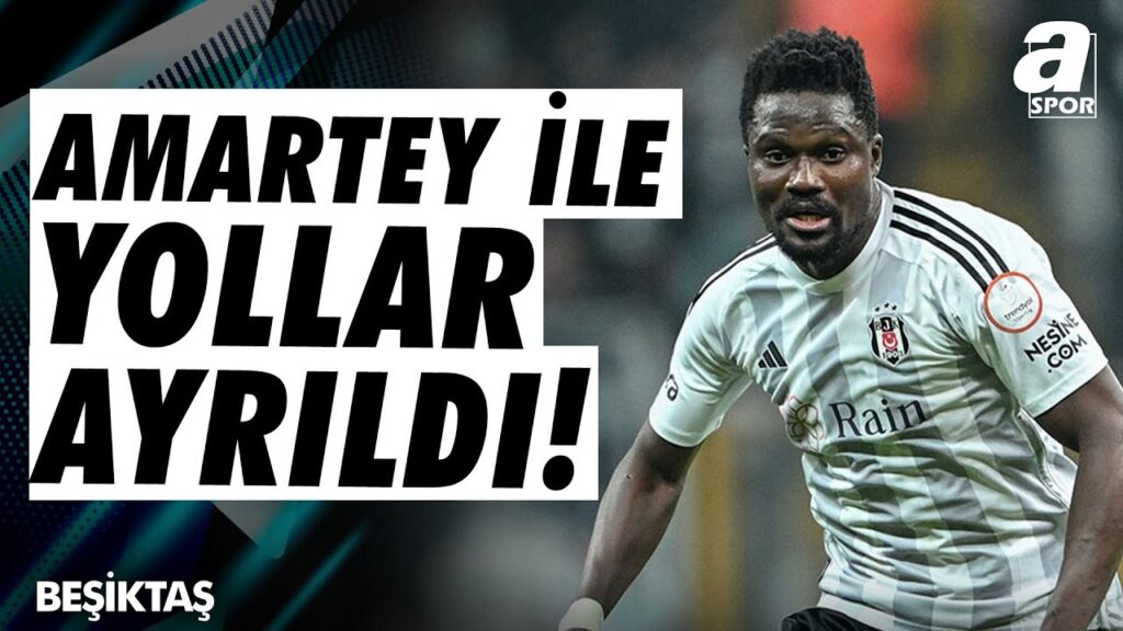 Beşiktaş Amartey İle Yollarını Ayırdı / A Spor / Transfer Raporu / 13.09.2024